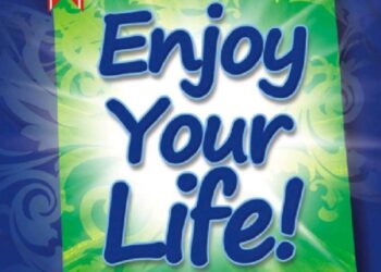 Enjoy Your Life – Seni Menikmati Hidup