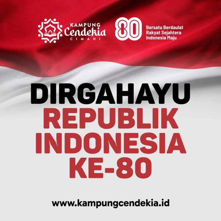 Dirgahayu Republik Indonesia ke-80 Tahun